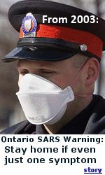 In an extraordinary measure, Ontario health officials asked anyone who has even one symptom of SARS to stay home.